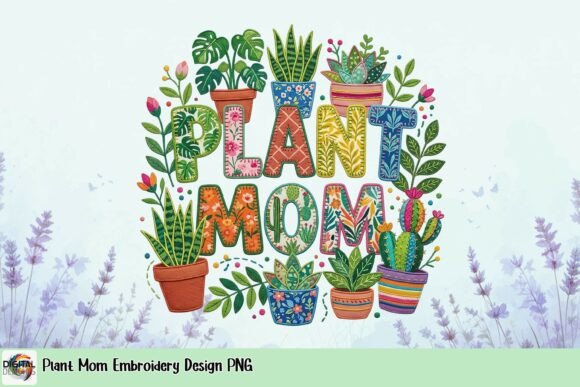 Plant Mom Embroidery Design PNG